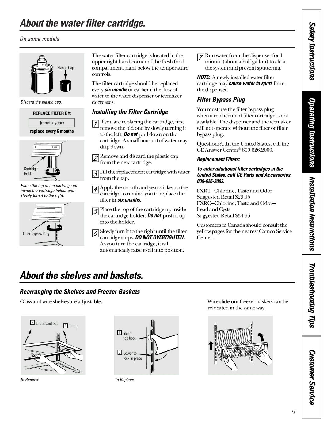 GE 49-60021-2 owner manual About the water filter cartridge, About the shelves and baskets, Installing the Filter Cartridge 