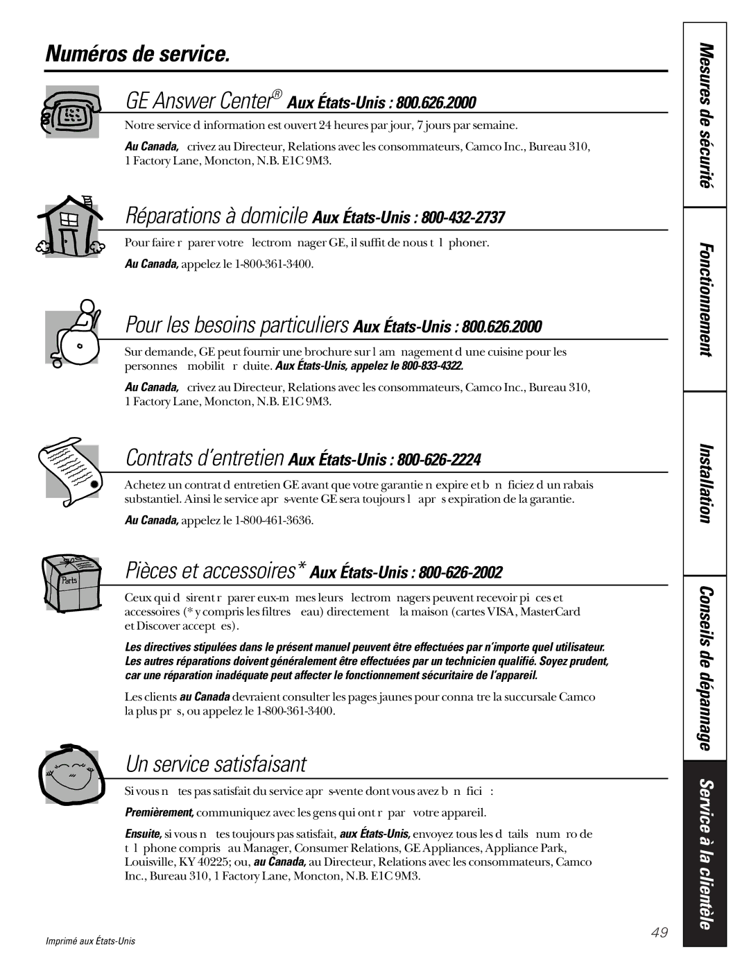 GE 162D7744P009 owner manual Numéros de service, Pour les besoins particuliers Aux États-Unis, Un service satisfaisant 