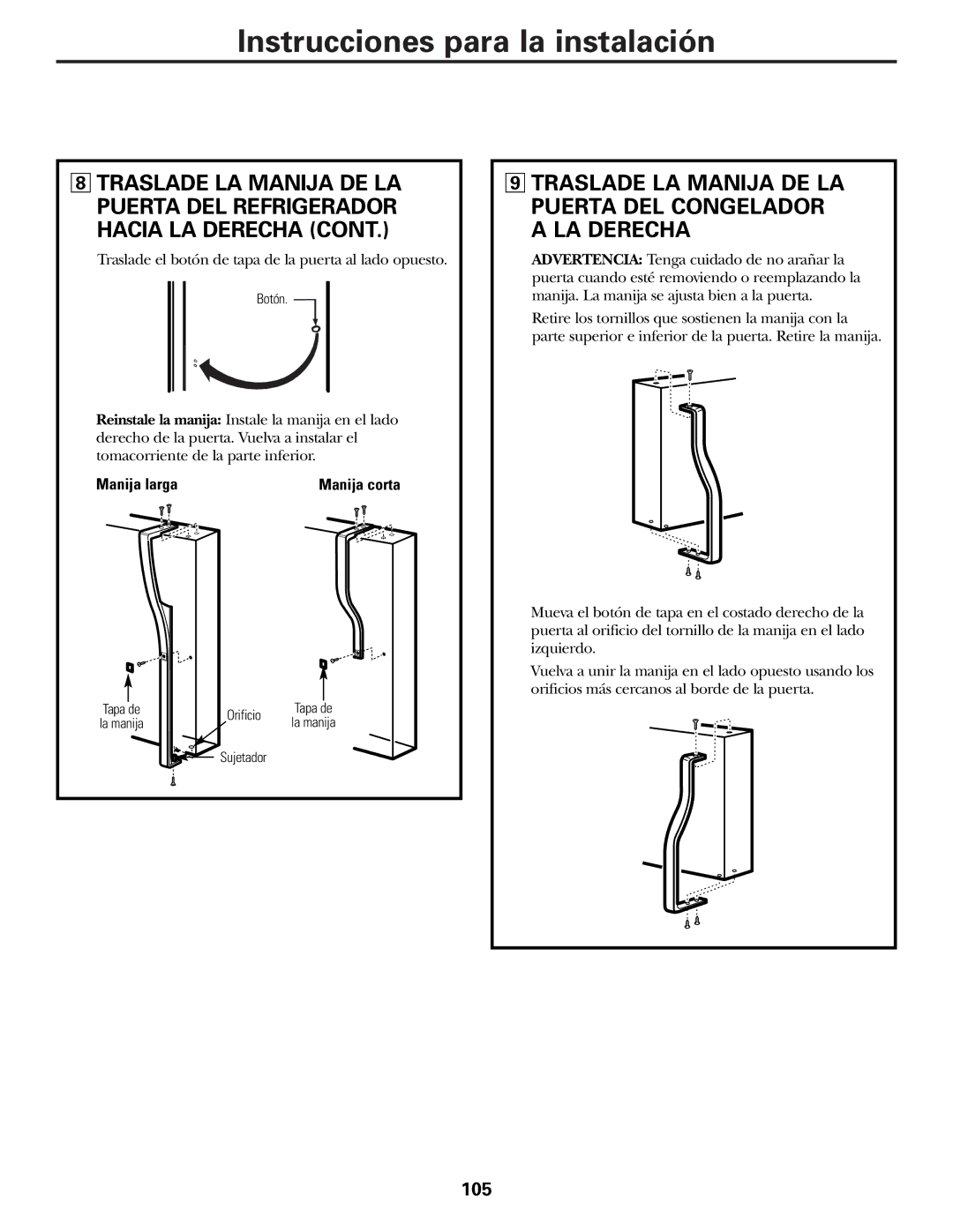 GE 162D9625P005, 49-60111 installation instructions Traslade LA Manija DE LA Puerta DEL Congelador a LA Derecha 