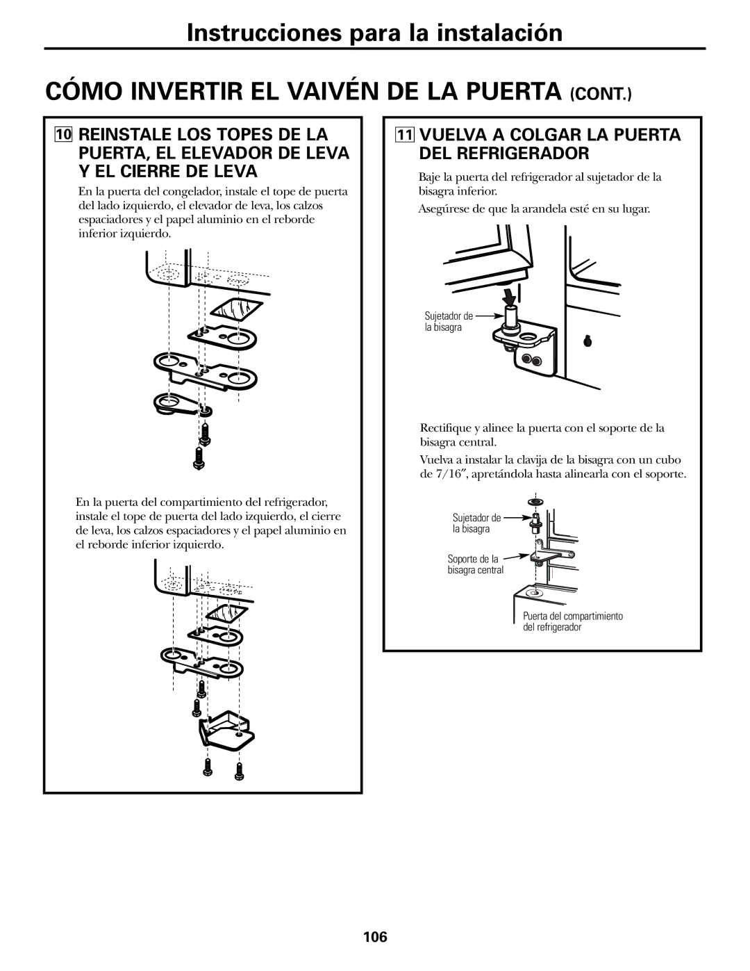 GE 49-60111, 162D9625P005 installation instructions EL Cierre DE Leva, Vuelva a Colgar LA Puerta DEL Refrigerador 