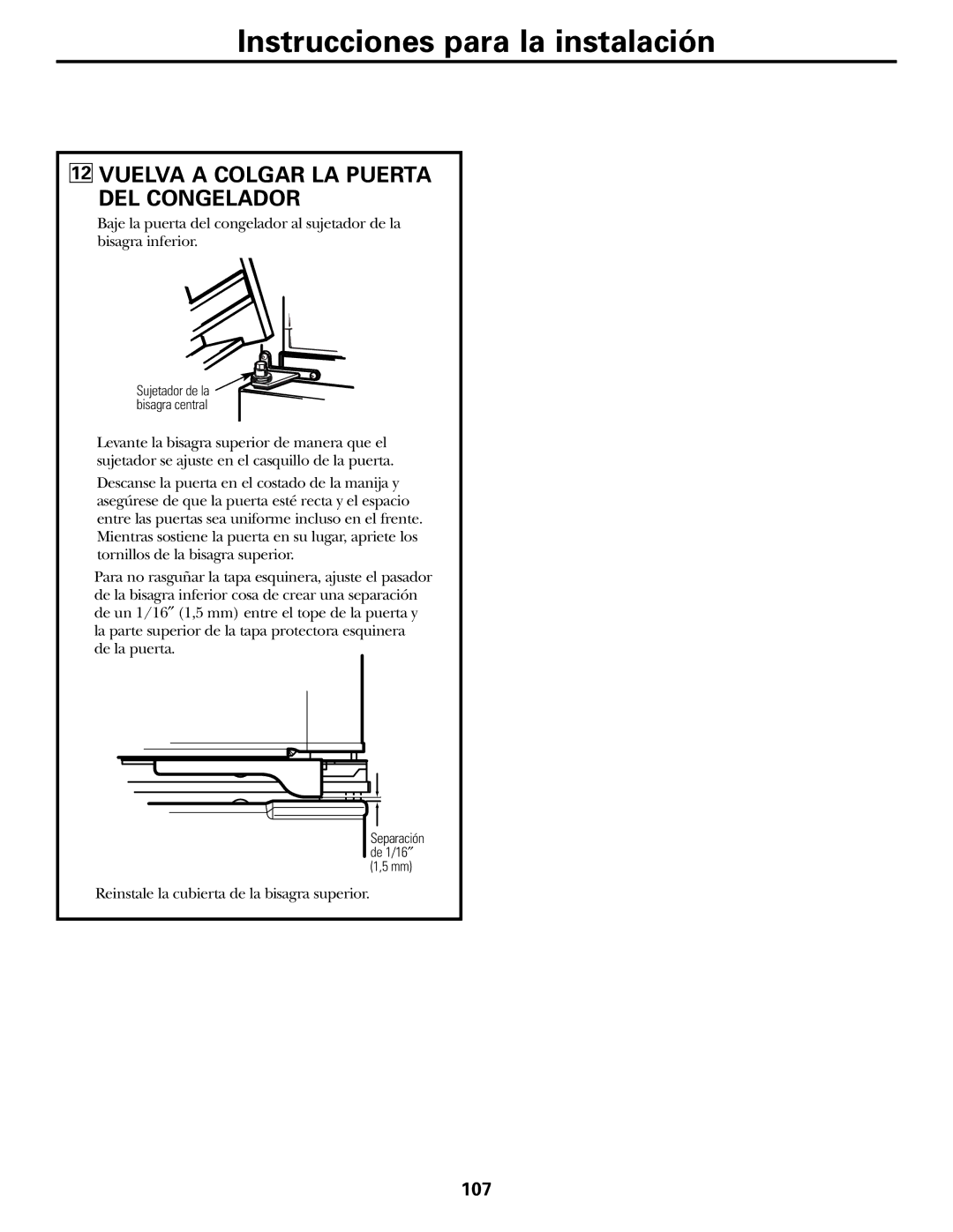 GE 162D9625P005, 49-60111 installation instructions Vuelva a Colgar LA Puerta DEL Congelador 