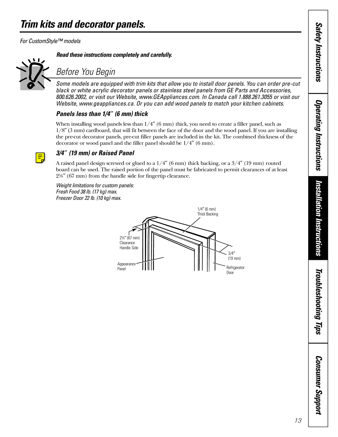 GE 162D9625P005, 49-60111 Trim kits and decorator panels, Panels less than 1/4″ 6 mm thick, ″ 19 mm or Raised Panel 