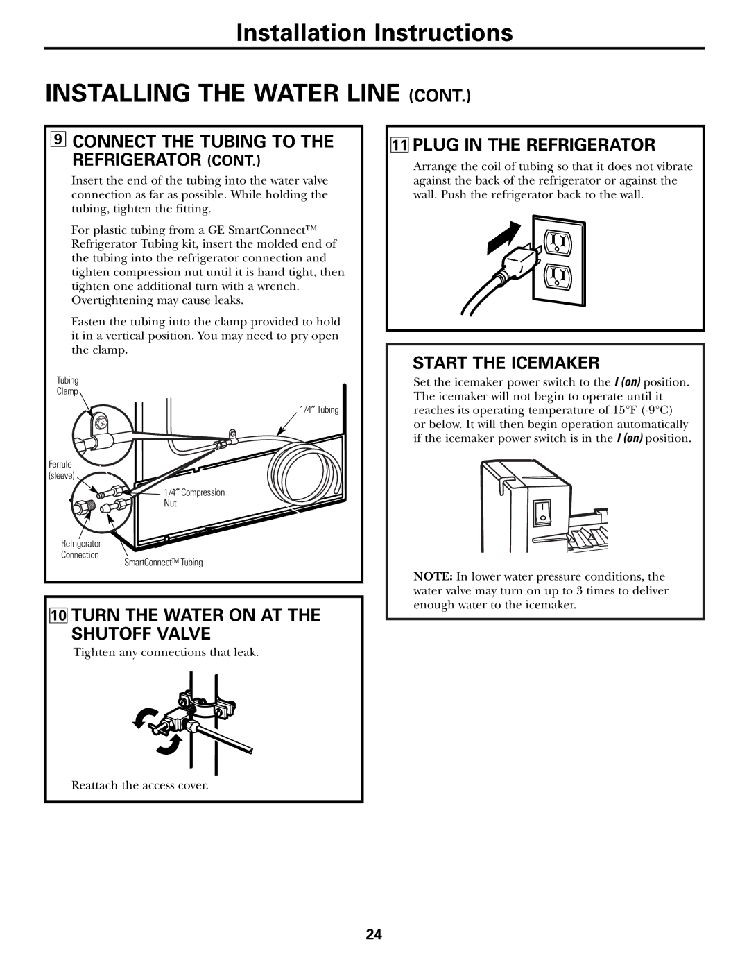 GE 49-60111, 162D9625P005 Plug in the Refrigerator, Start the Icemaker, Turn the Water on AT the Shutoff Valve 