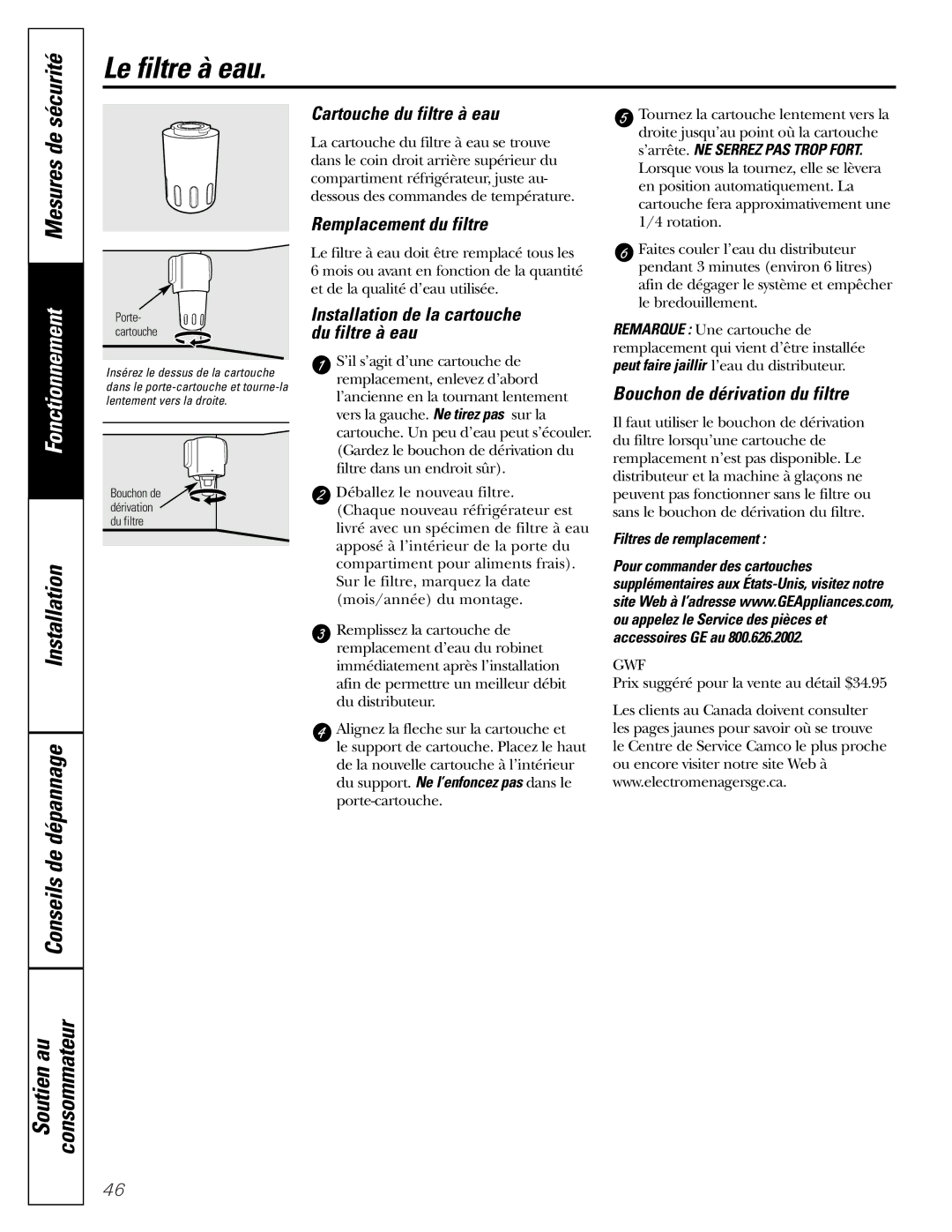 GE 49-60111 Le filtre à eau, Sécurité, Mesures de, Installation Conseils de dépannage Soutien au Consommateur 