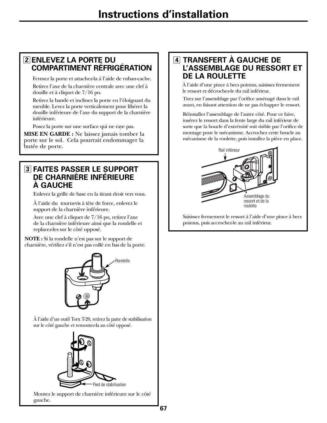 GE 162D9625P005, 49-60111 installation instructions Gauche, Enlevez LA Porte DU Compartiment Réfrigération 