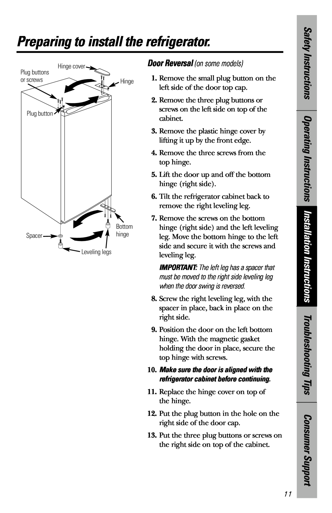 GE 49-60327 owner manual Safety, Door Reversal on some models, Consumer Support, Preparing to install the refrigerator 
