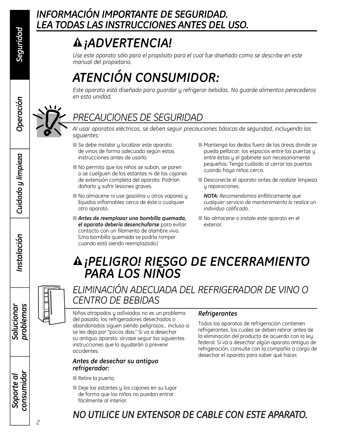 GE 49-60451 Refrigerantes, Antes de desechar su antiguo refrigerador, No almacene o instale este aparato en el exterior 