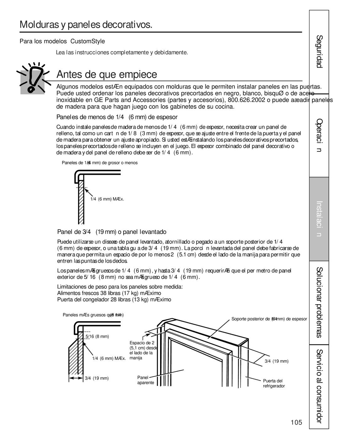 GE 200D8074P009, 49-60456 Molduras y paneles decorativos, Seguridad Operación, Paneles de menos de 1/4 ″ 6 mm de espesor 