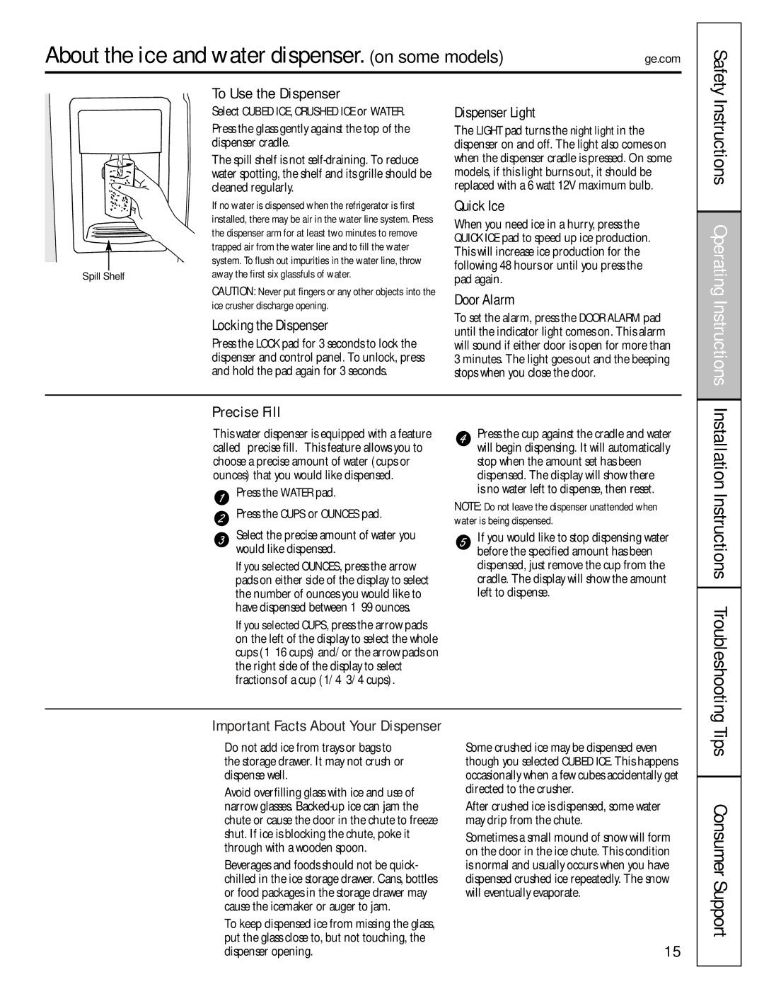 GE 200D8074P009, 49-60456 manual About the ice and water dispenser. on some models, Important Facts About Your Dispenser 