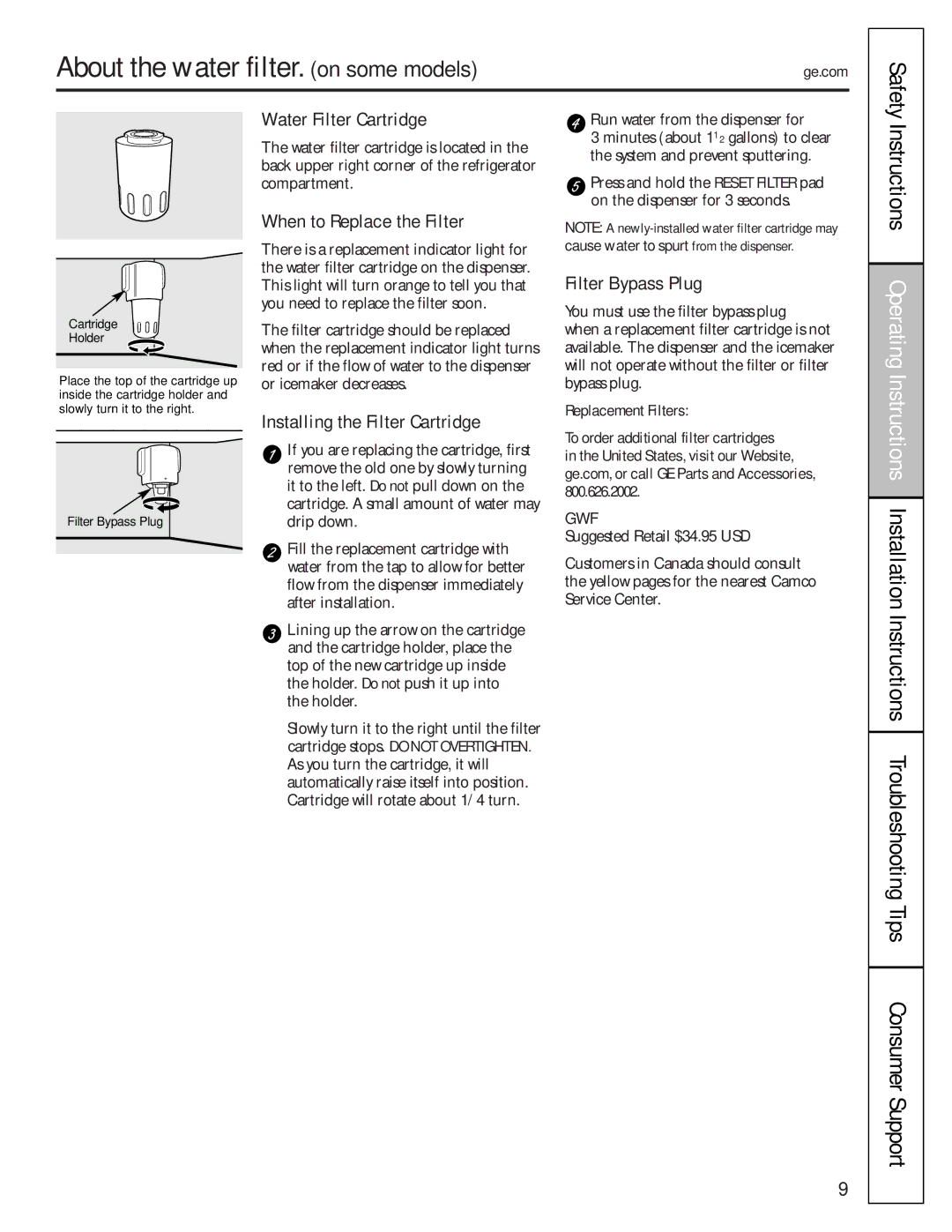 GE 200D8074P009, 49-60456 manual About the water filter. on some models, Water Filter Cartridge, When to Replace the Filter 