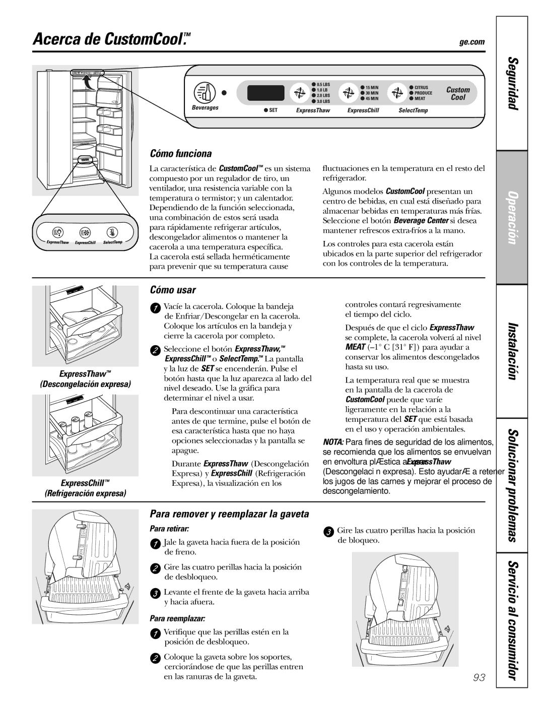 GE 200D8074P009, 49-60456 Acerca de CustomCool, Instalación Solucionar, Cómo usar, Para remover y reemplazar la gaveta 