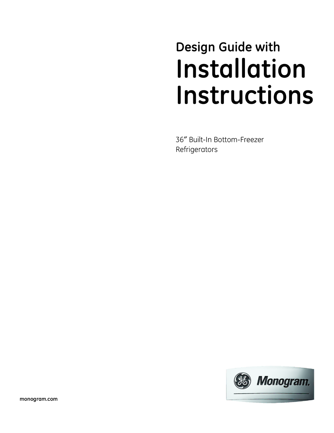 GE 49-60468-1 installation instructions Installation Instructions, Monogram.com 