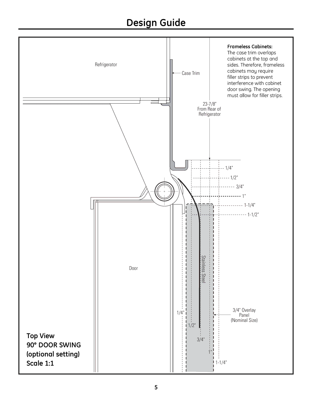 GE 49-60468-1 Refrigerator Door, Frameless Cabinets, Case trim overlaps, Cabinets at the top, Stainless Steel 