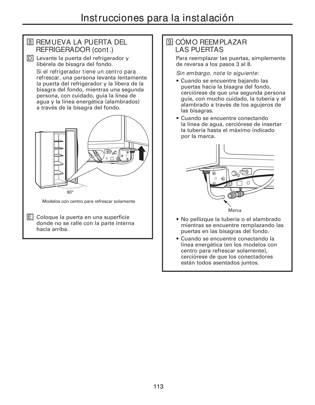 GE 200D8074P043 9 CÓMO REEMPLAZAR LAS PUERTAS, Sin embargo, note lo siguiente, Instrucciones para la instalación, Marca 