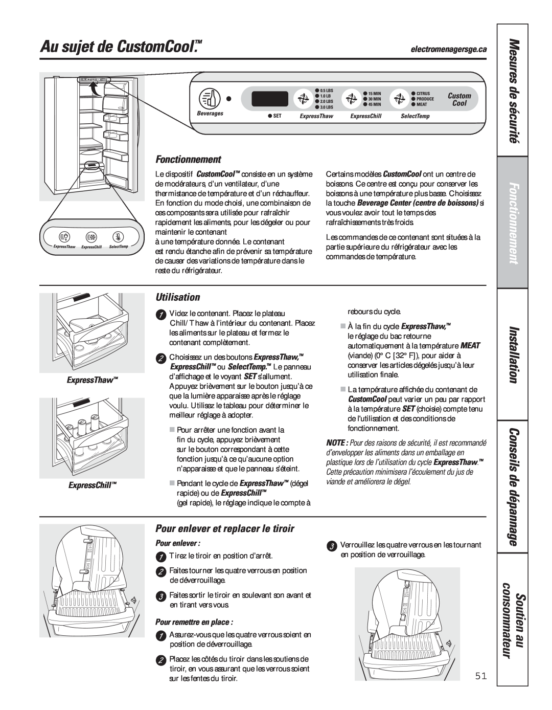 GE 200D8074P043 Au sujet de CustomCool, Installation, Mesures de sécurité, Utilisation, Pour enlever et replacer le tiroir 