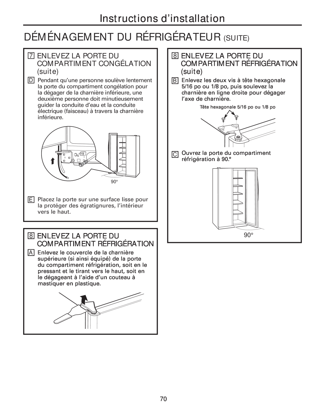 GE 49-60637, 200D8074P043 manual Instructions d’installation DÉMÉNAGEMENT DU RÉFRIGÉRATEUR SUITE 