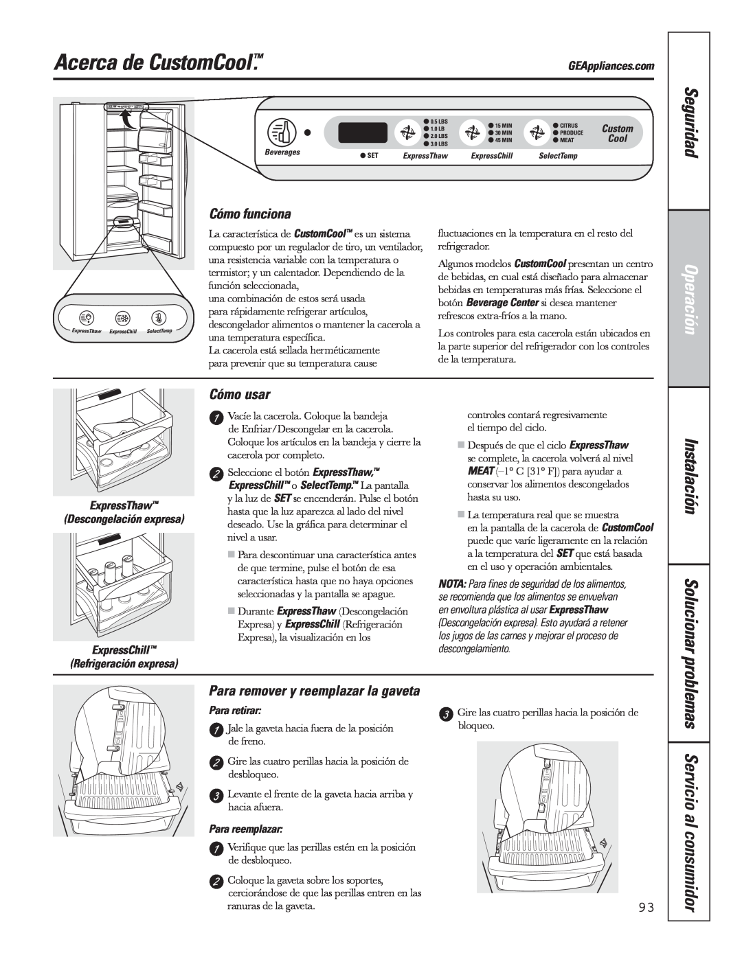 GE 200D8074P043 manual Acerca de CustomCool, Instalación Solucionar, problemas Servicio al consumidor, Cómo usar, Seguridad 