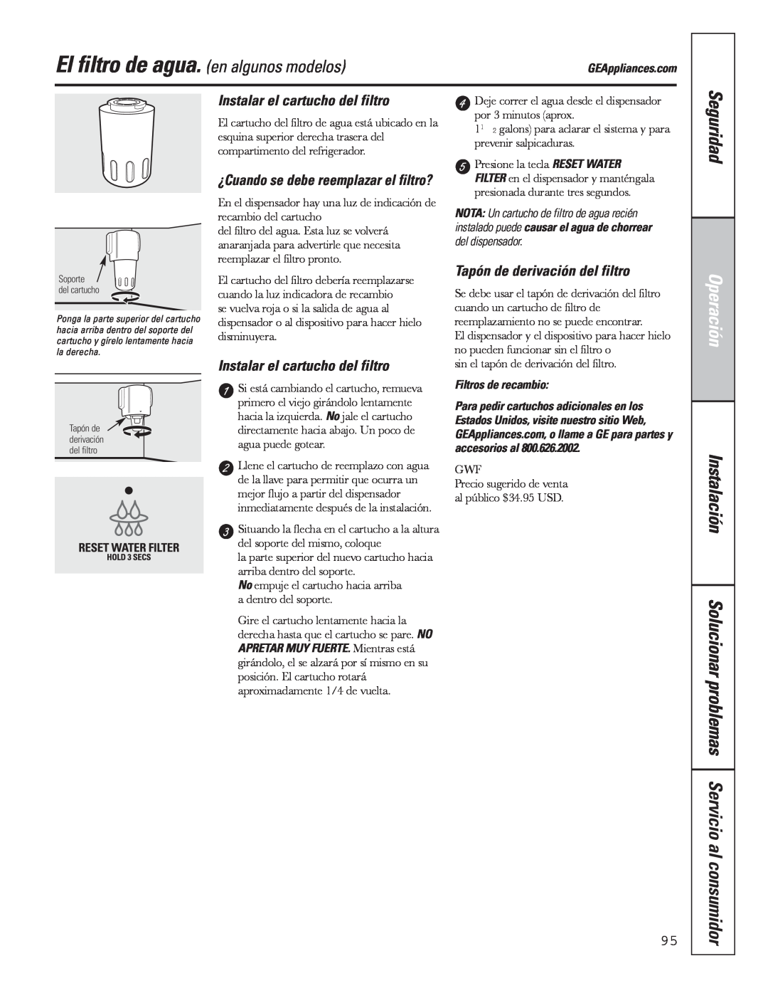 GE 200D8074P043 El filtro de agua. en algunos modelos, Solucionar problemas Servicio al consumidor, Seguridad, Operación 