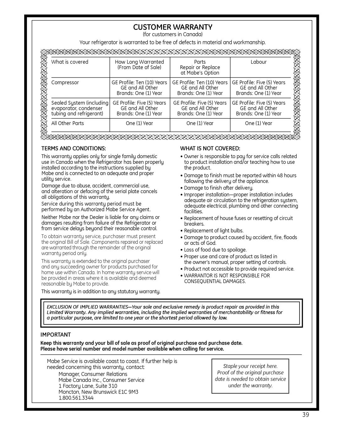 GE 49-60639 What is covered How Long Warranted Parts Labour, Compressor, Evaporator, condenser, Tubing and refrigerant 