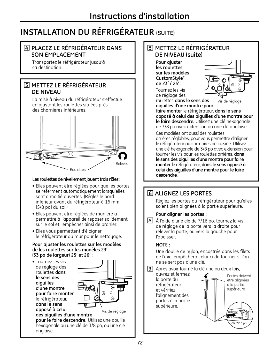 GE 49-60639 Installation DU Réfrigérateur Suite, Placez LE Réfrigérateur Dans SON Emplacement, Alignez LES Portes 