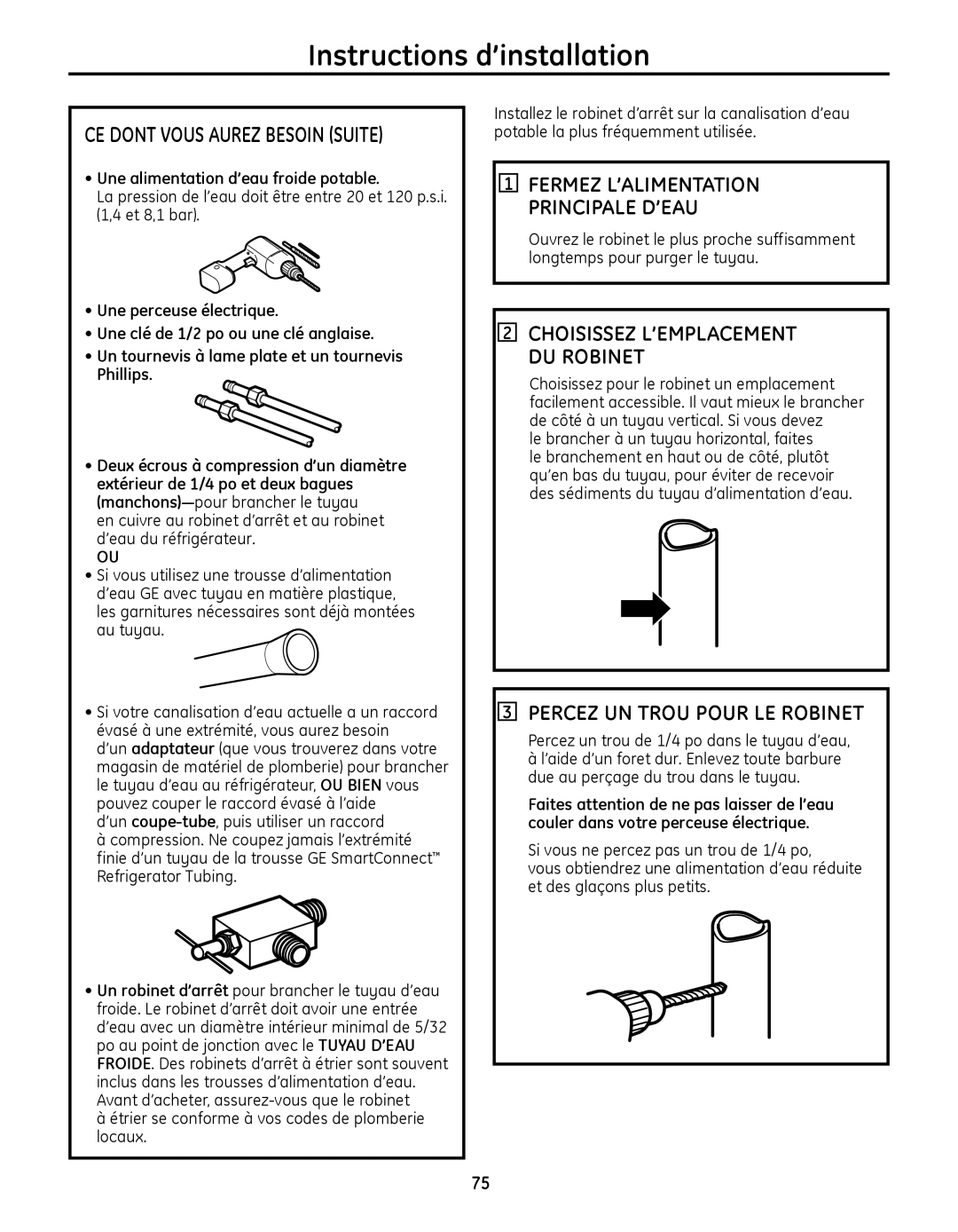 GE 49-60639, PSHS6MGZSS, 200D8074P046 Percez UN Trou Pour LE Robinet, Une alimentation d’eau froide potable 