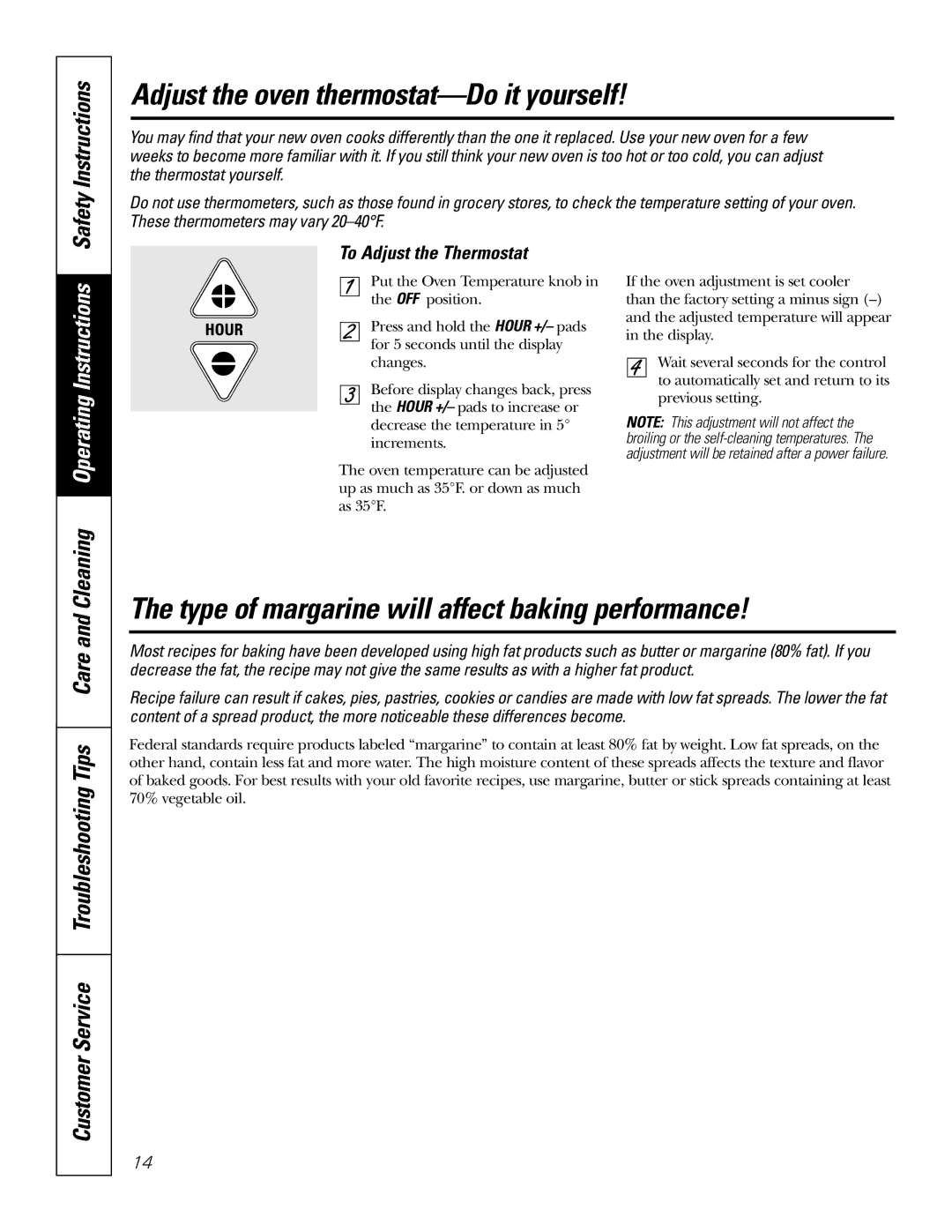 GE 49-80038, 164D4290P007 Adjust the oven thermostat-Do it yourself, Type of margarine will affect baking performance 