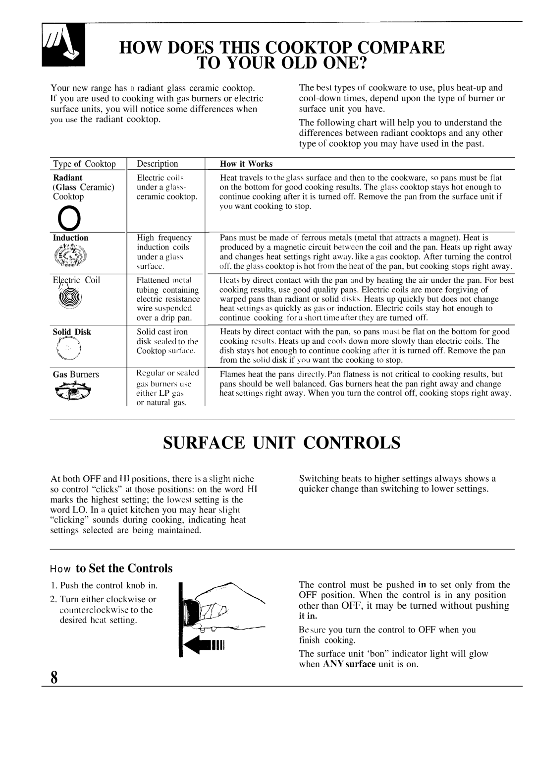 GE 49-8549, 164 D2966P073 HOW does this Cooktop Compare To Your OLD ONE?, Surface Unit Controls, How to Set the Controls 