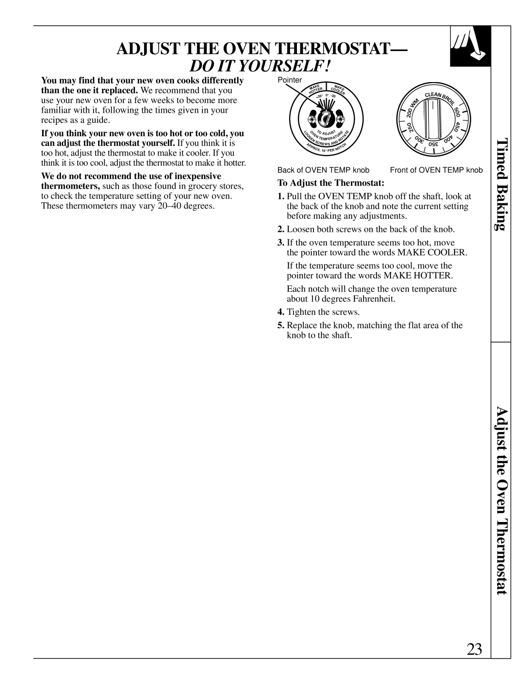 GE 164D2966P238, 49-8726 warranty Adjust the Oven Thermostat, To Adjust the Thermostat 