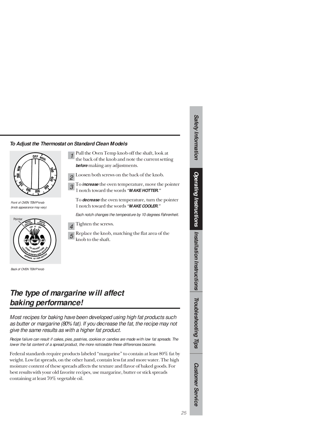 GE 164D3333P159 Type of margarine will affect baking performance, To Adjust the Thermostat on Standard Clean Models 