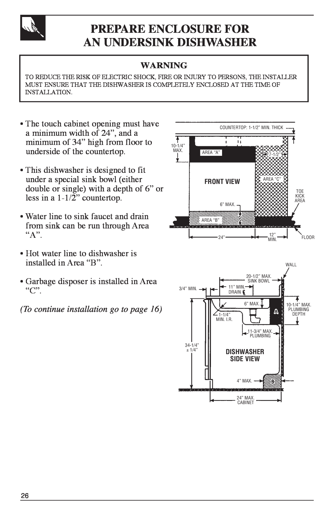 GE 500A200P047 installation instructions Prepare Enclosure For An Undersink Dishwasher, To continue installation go to page 