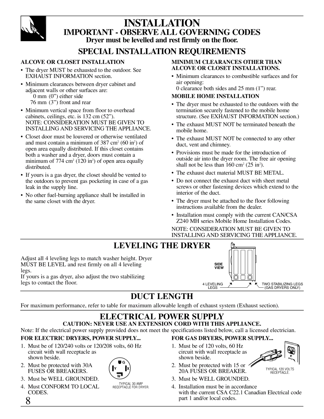 GE 500A280P012 operating instructions Installation, Dryer must be levelled and rest firmly on the floor 