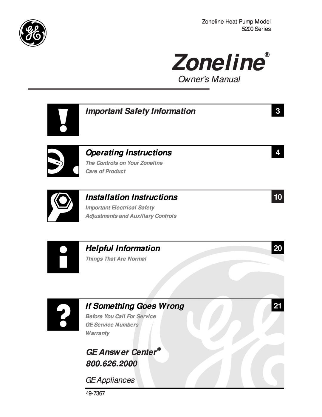 GE 5200 installation instructions GE Answer Center, Zoneline, Important Safety Information, Operating Instructions 