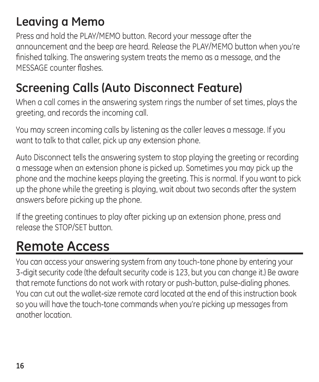 GE 55897990 manual Remote Access, Leaving a Memo, Screening Calls Auto Disconnect Feature 