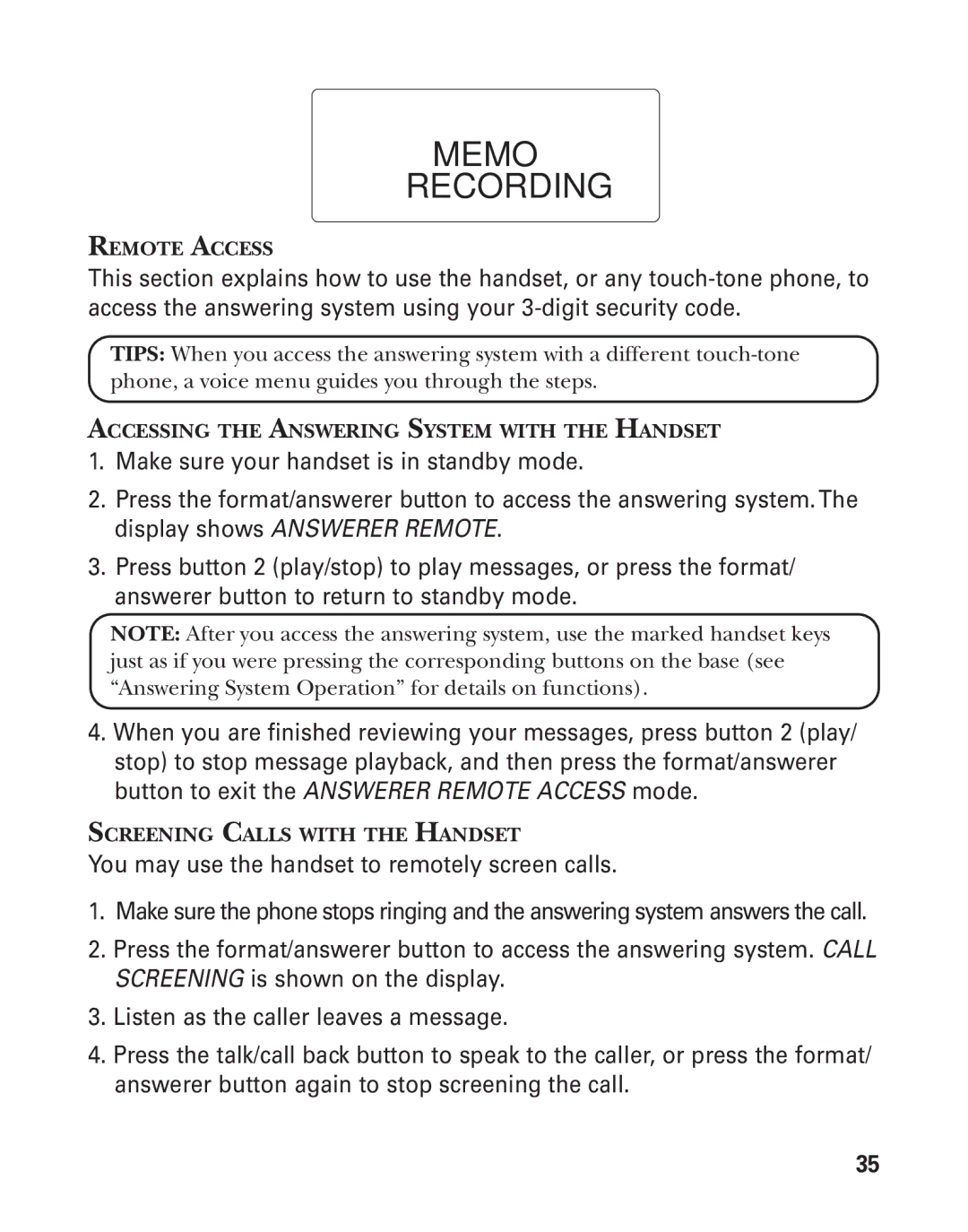 GE 55908580 manual Remote Access, Accessing the Answering System with the Handset, Screening Calls with the Handset 