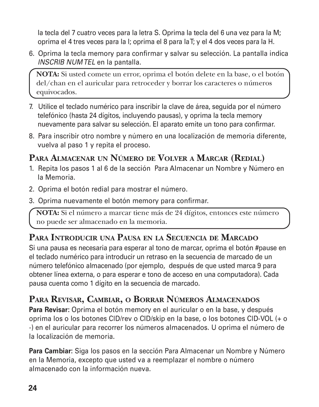 GE 55908580 manual Para Almacenar UN Número DE Volver a Marcar Redial, Para Introducir UNA Pausa EN LA Secuencia DE Marcado 