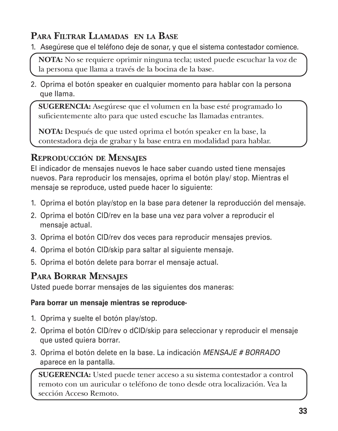 GE 55908580 manual Para Filtrar Llamadas EN LA Base, Reproducción DE Mensajes, Para Borrar Mensajes 