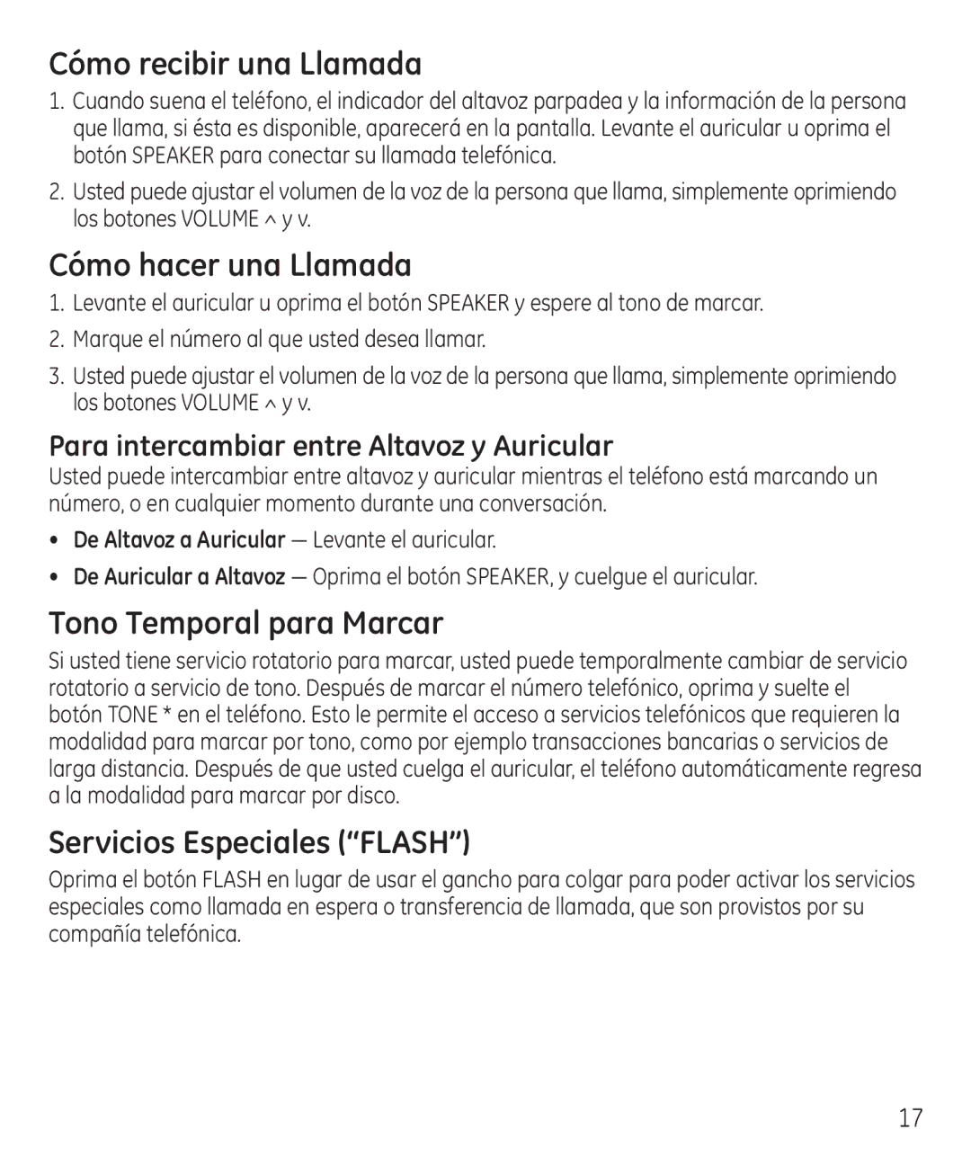 GE 55927740 manual Cómo recibir una Llamada, Cómo hacer una Llamada, Tono Temporal para Marcar, Servicios Especiales Flash 