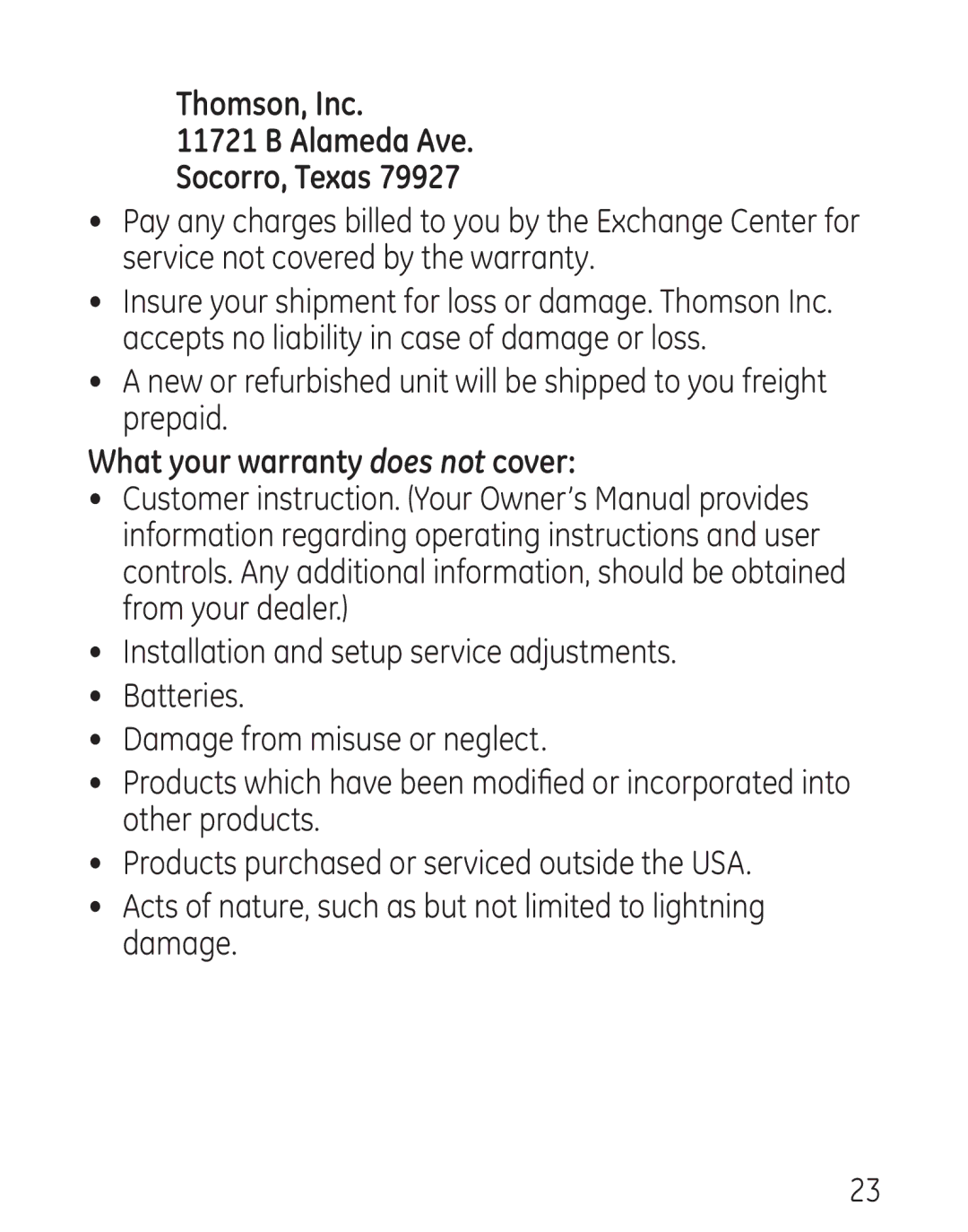 GE 00018558, 568 manual Thomson, Inc Alameda Ave Socorro, Texas, What your warranty does not cover 