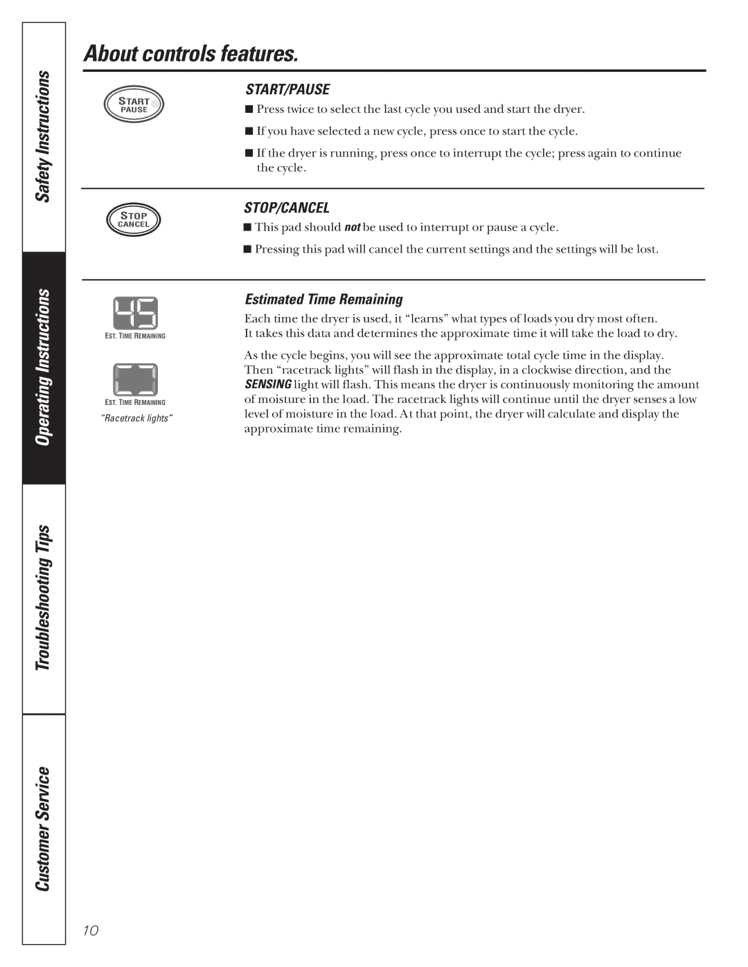 GE 592, 591 operating instructions About controls features, Safety, Start/Pause, Stop/Cancel, Estimated Time Remaining 