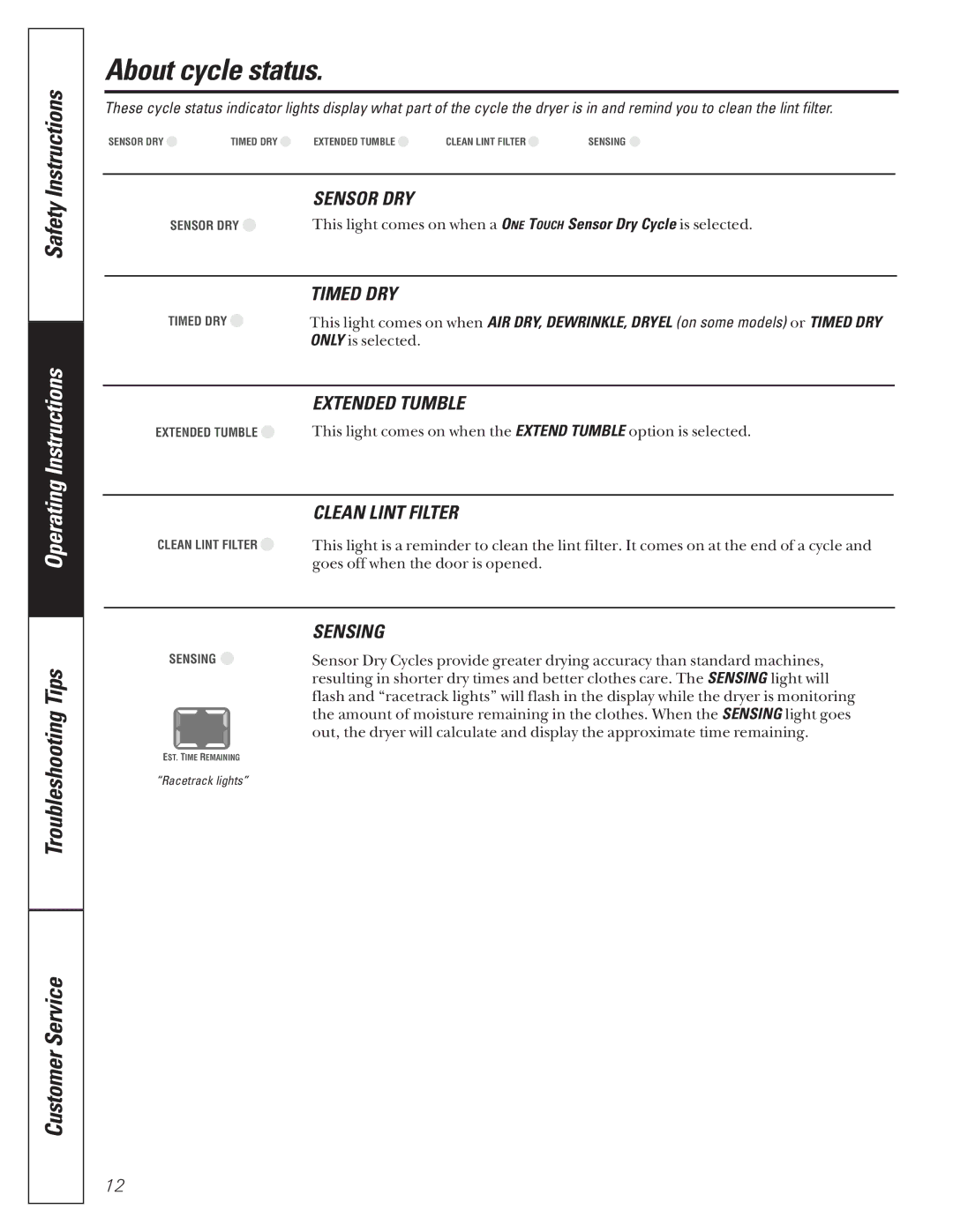 GE 592, 591 operating instructions About cycle status, Tips 