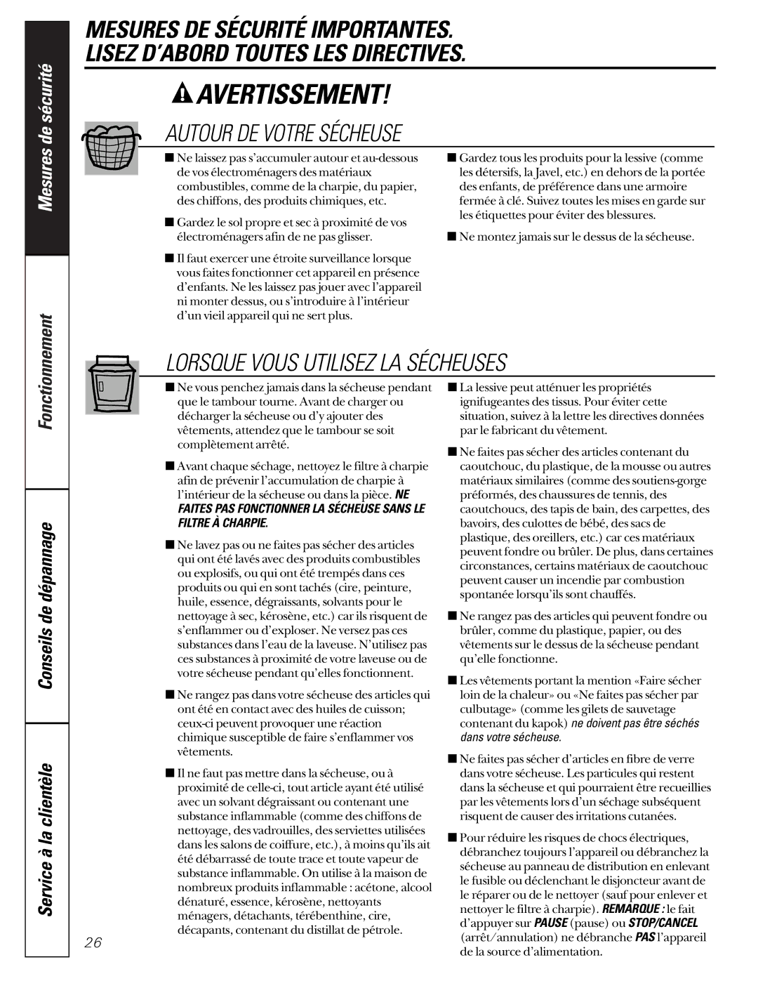 GE 592, 591 Autour DE Votre Sécheuse, Lorsque Vous Utilisez LA Sécheuses, Conseils de dépannage Service à la clientèle 