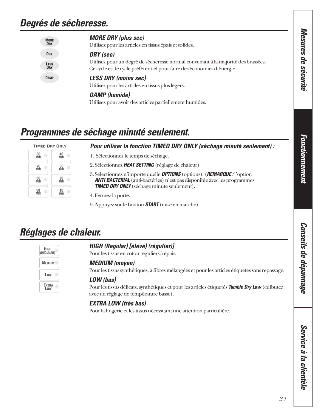 GE 591, 592 operating instructions Degrés de sécheresse, Programmes de séchage minuté seulement, Réglages de chaleur 