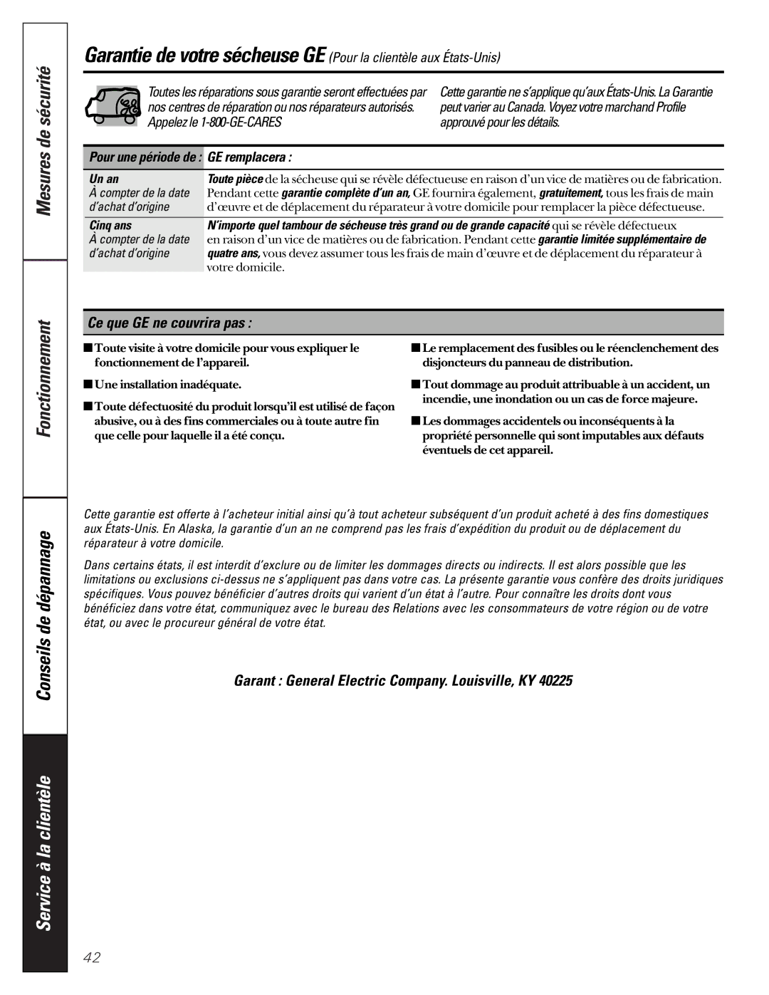 GE 592, 591 Ce que GE ne couvrira pas, Garant General Electric Company. Louisville, KY, Pour une période de GE remplacera 