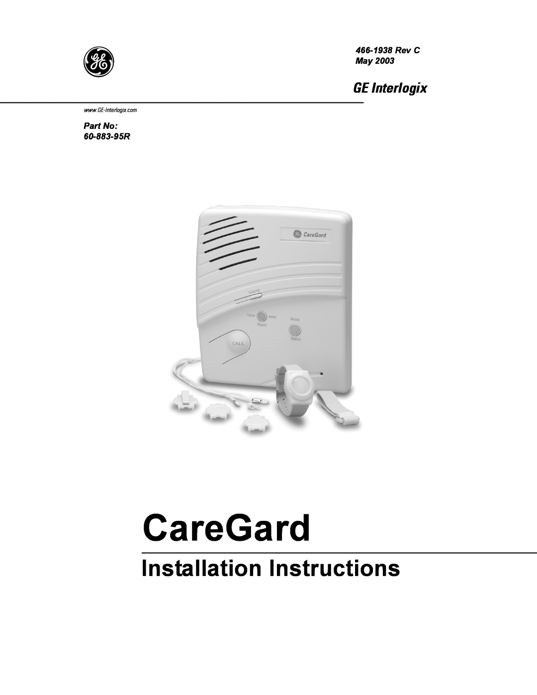 GE 60-883-95R installation instructions CareGard, Installation Instructions, GE Interlogix, 466-1938Rev C May 