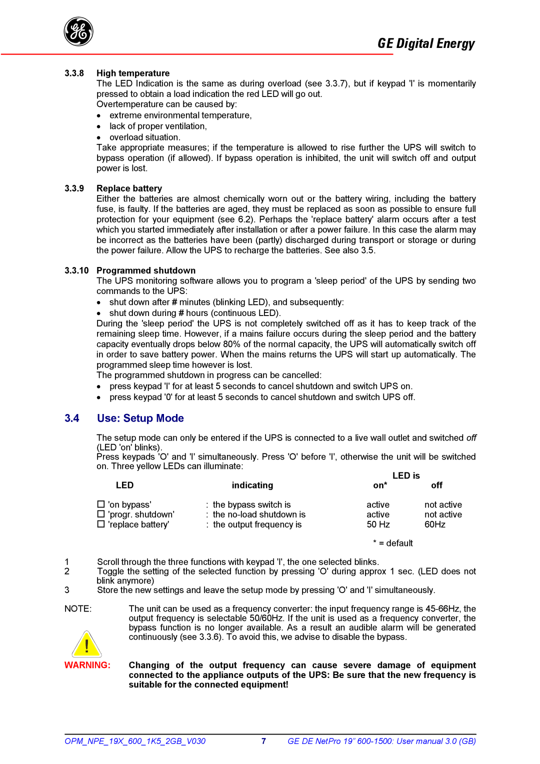 GE 600 - 1500 VA manual Use Setup Mode, Replace battery, Programmed shutdown, Indicating LED is Off 