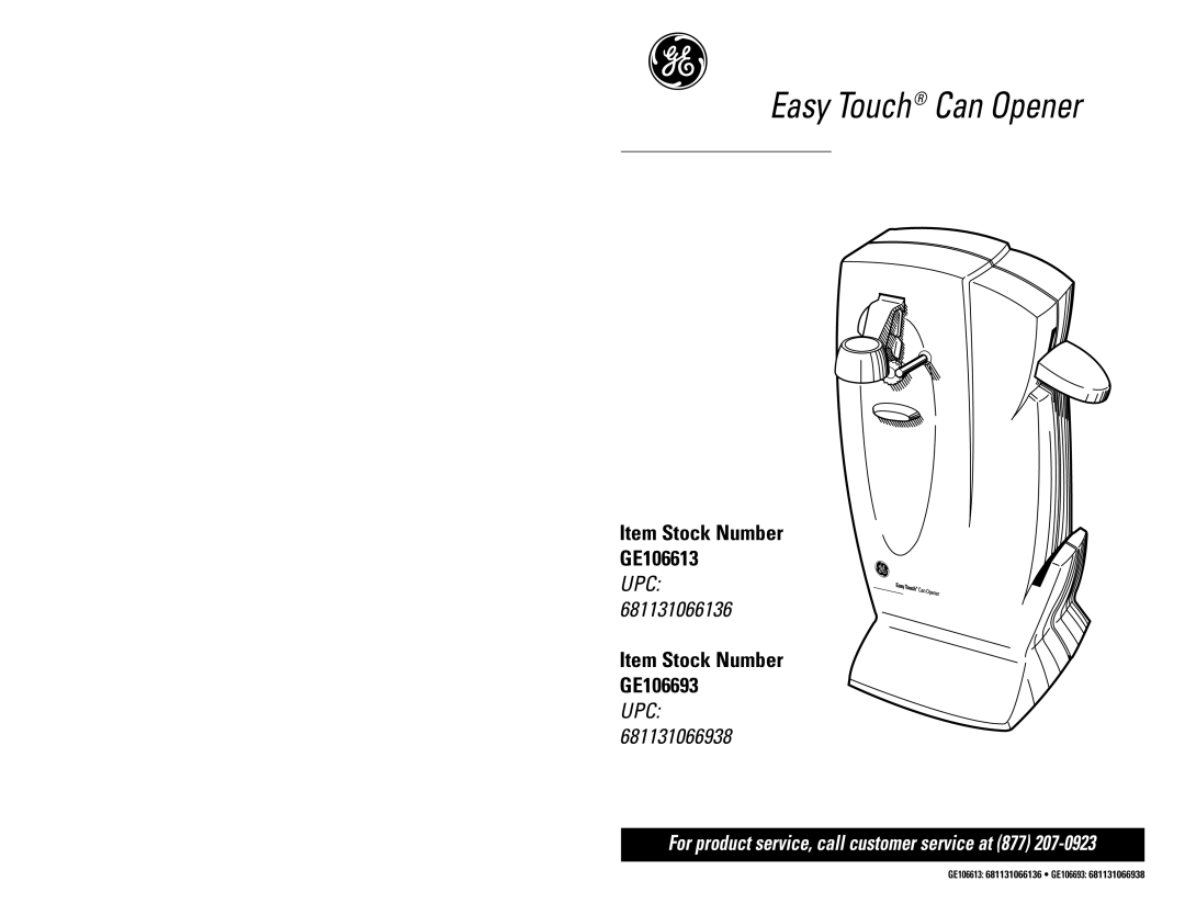 GE GE106613, 681131066938, GE106693, 681131066136 warranty Easy Touch Can Opener 