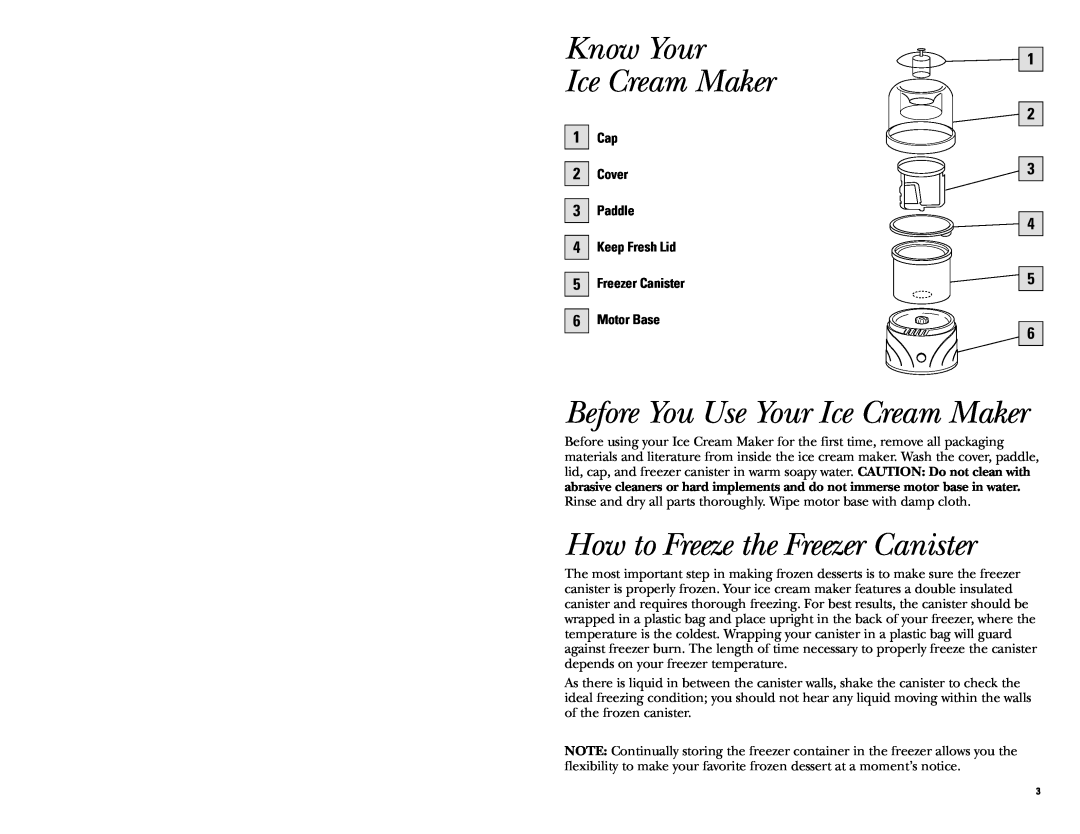 GE 681131067652 Know Your Ice Cream Maker, Before You Use Your Ice Cream Maker, How to Freeze the Freezer Canister, 1 2 