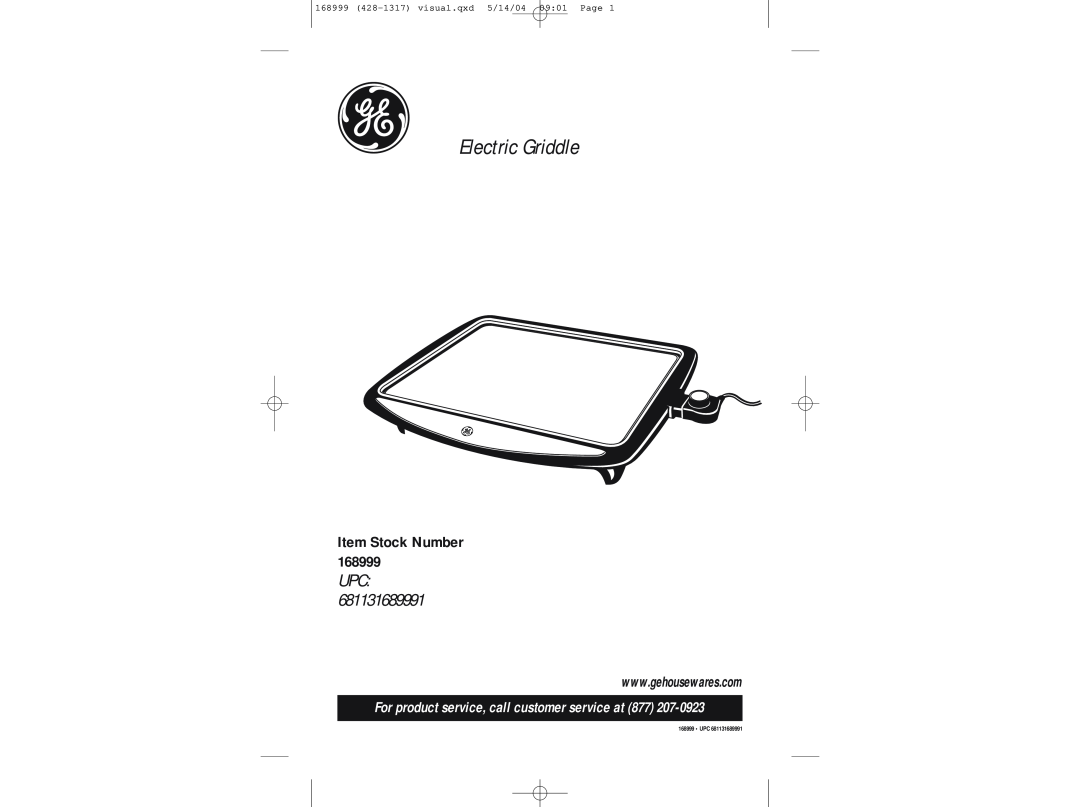 GE manual g Electric Griddle, Item Stock Number, Upc, For product service, call customer service at, 168999 UPC 
