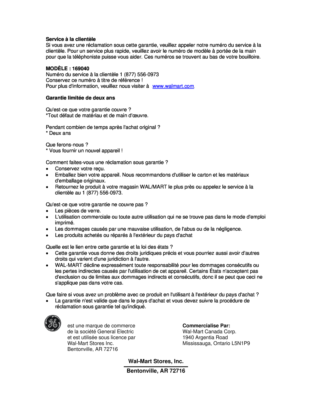 GE 681131690409 Wal-Mart Stores, Inc Bentonville, AR, Service à la clientèle, Modèle, Garantie limitée de deux ans 