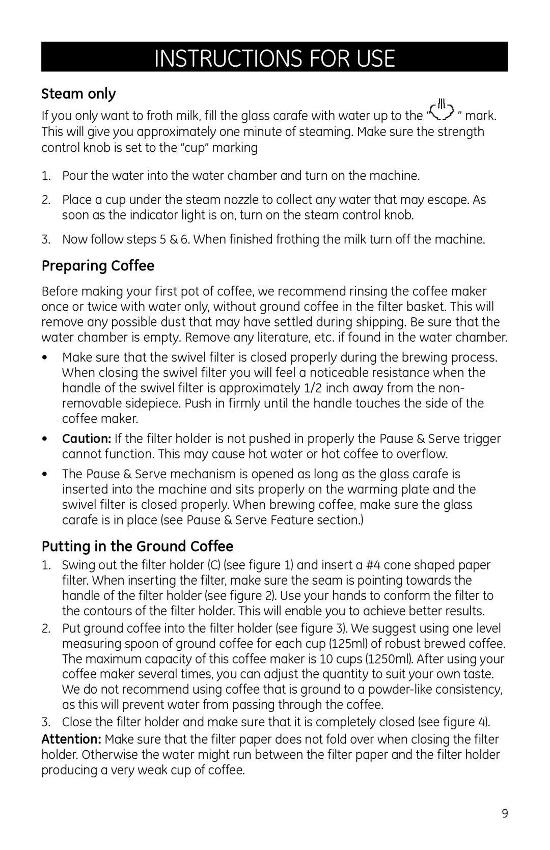 GE 681131690690 manual Steam only, Preparing Coffee, Putting in the Ground Coffee 